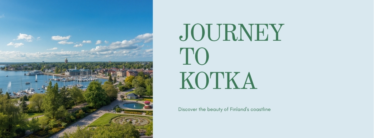 Reiseplan Helsinki nach Kotka – Küstenstadt in Südostfinnland
