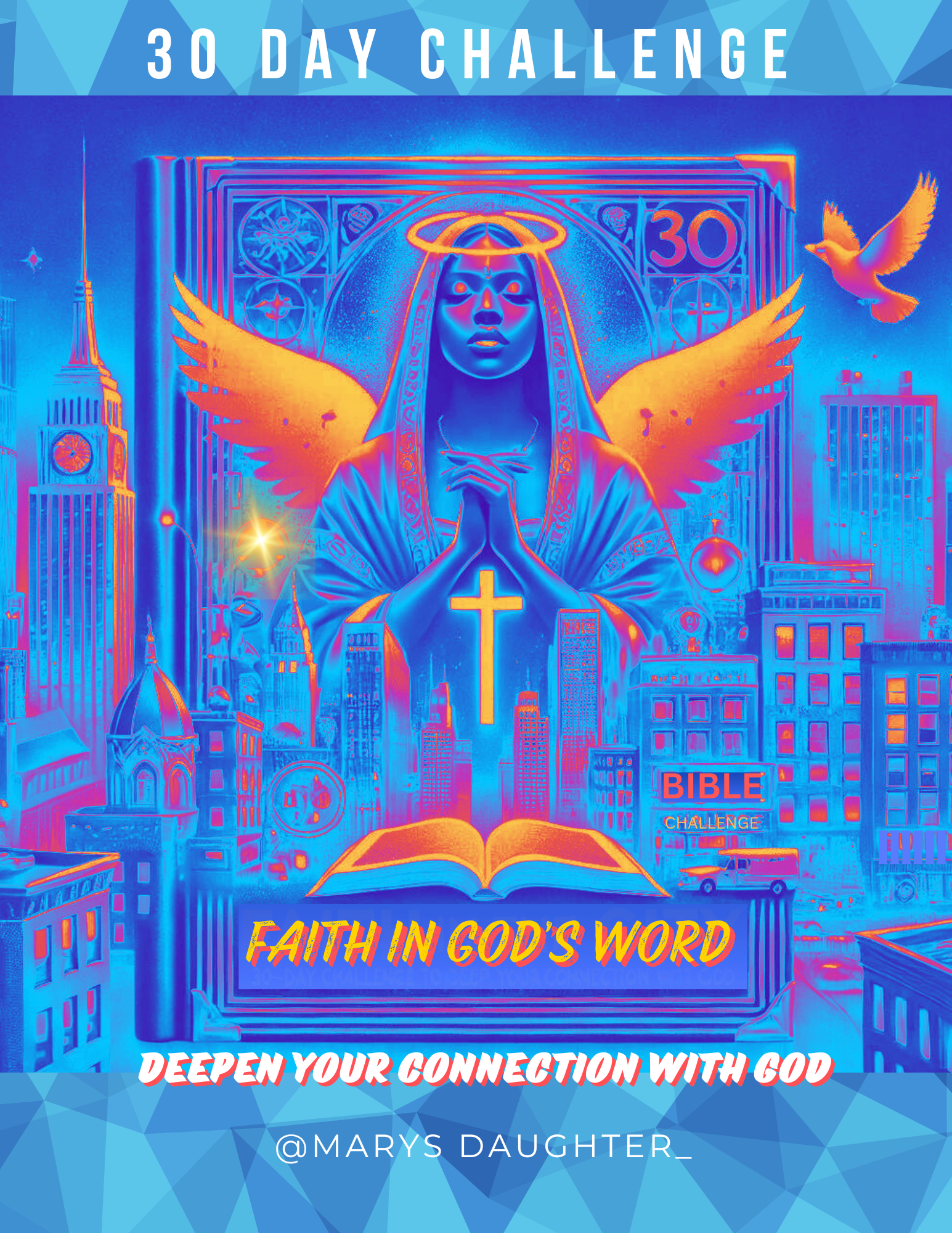30 Day Challenge: Gain A Deeper Connection With GOD