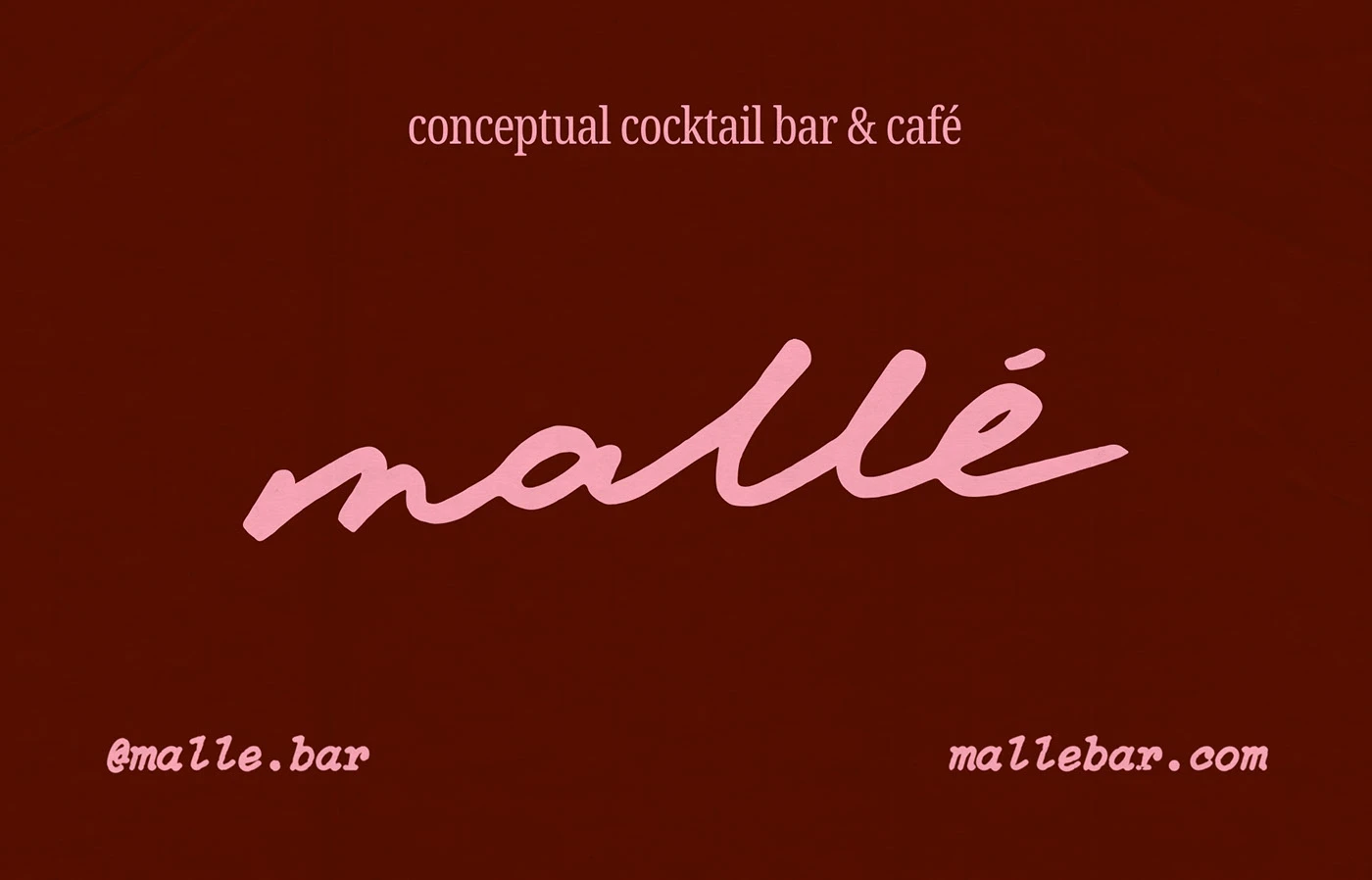 Mallé wordmark and brand tagline presented on a rich burgundy background, highlighting the café-to-bar identity and digital touchpoints.