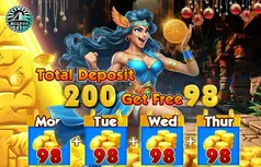 Total Deposit 200 Get 98 on Mon. to Thur. Slot & Fisining games are available.