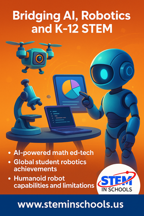 Bridging the Gap: AI, Robotics, and the Future of K–12 STEM Education
