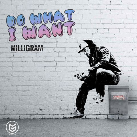 Milligram Do What I Want Album Art Brick Wall Graffiti