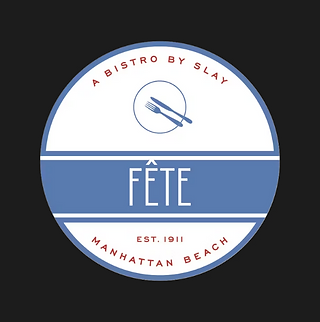 Fête A Bistro By Slay logo for Manhattan Beach established 1911