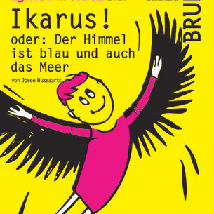 Ikarus! Oder: Der Himmel ist blau und auch das Meer