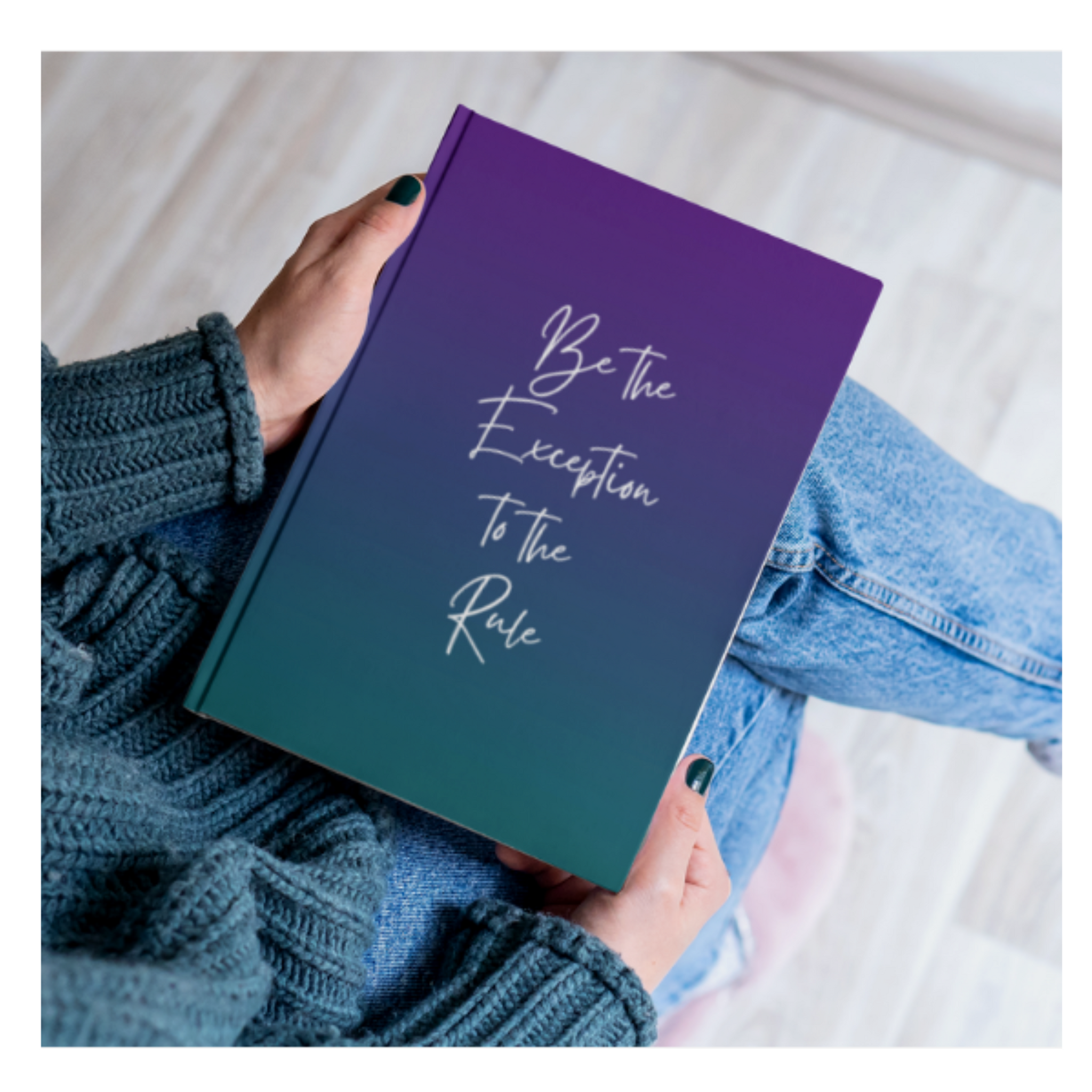 Elegant hardcover Be the Exception to the Rule journal for self-discovery and embracing authenticity.