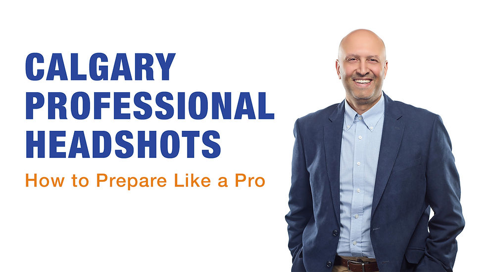 Calgary Professional Headshots | How to Prepare Like a Pro