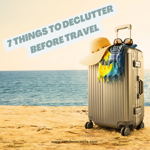 7 Things To Declutter Before You Travel