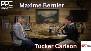 Tucker Carlson and Maxime Bernier!