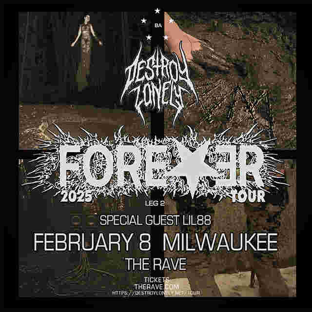 Destroy Rapper Rapper Destroy Lonely: Forever Tour Coming to MKE and Other Midwest Dates