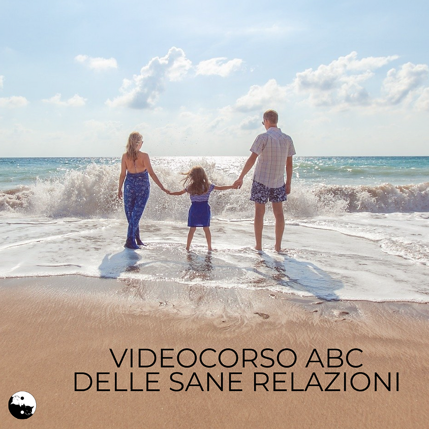 Video corso di Costellazioni familiari e dell'Amore. L'ABC delle Sane Relazioni in 4 step video+dispense+esercizi