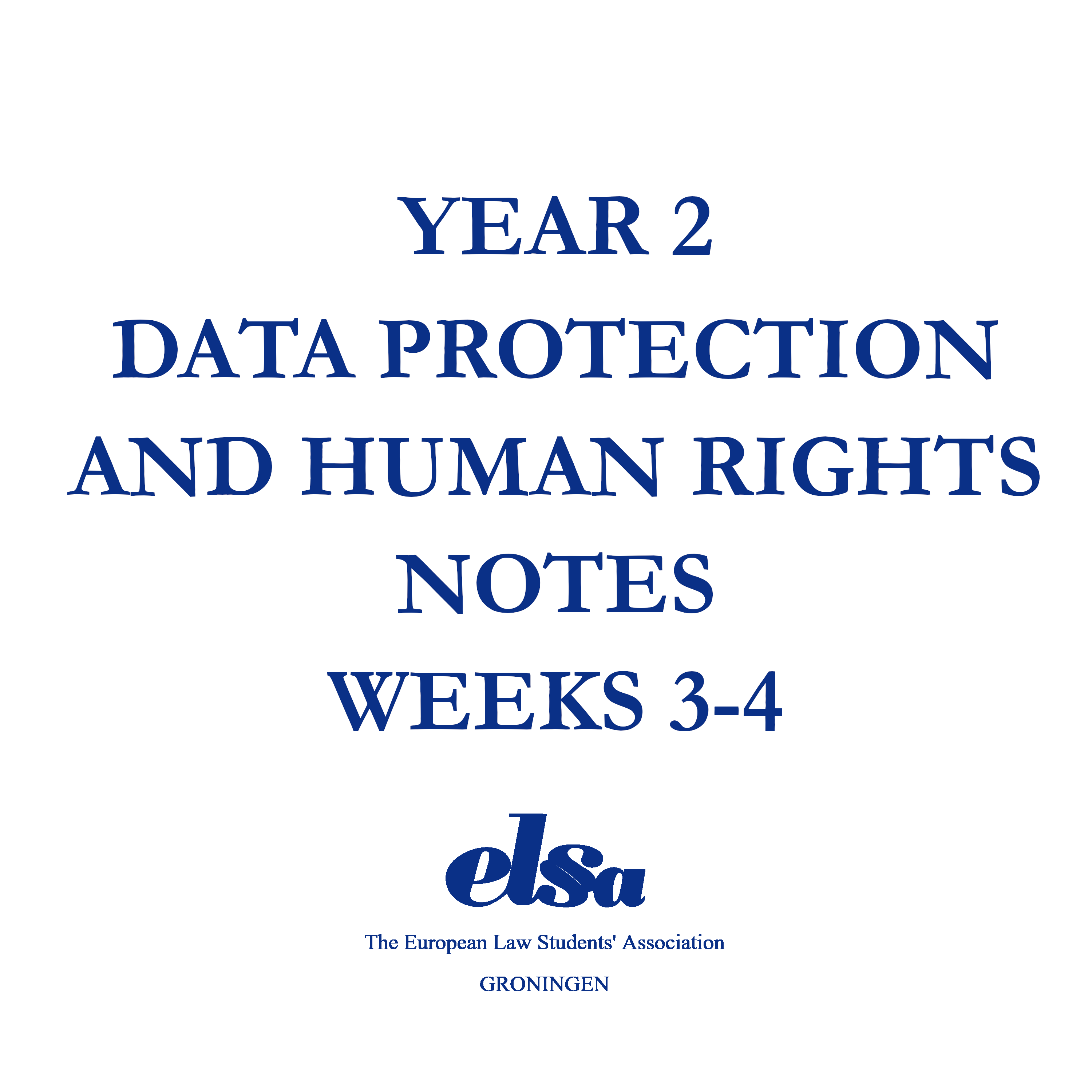Data Protection & Human Rights Week 3 - Week 4 (Non-Members)