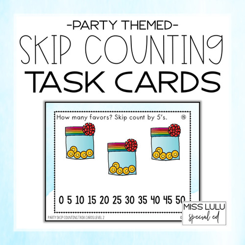 Party Skip Counting Task Cards | Miss Lulu