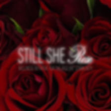 Still She Rose
