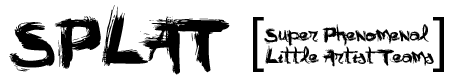 Super Phenomenal Little Artist Teams(SPLAT)