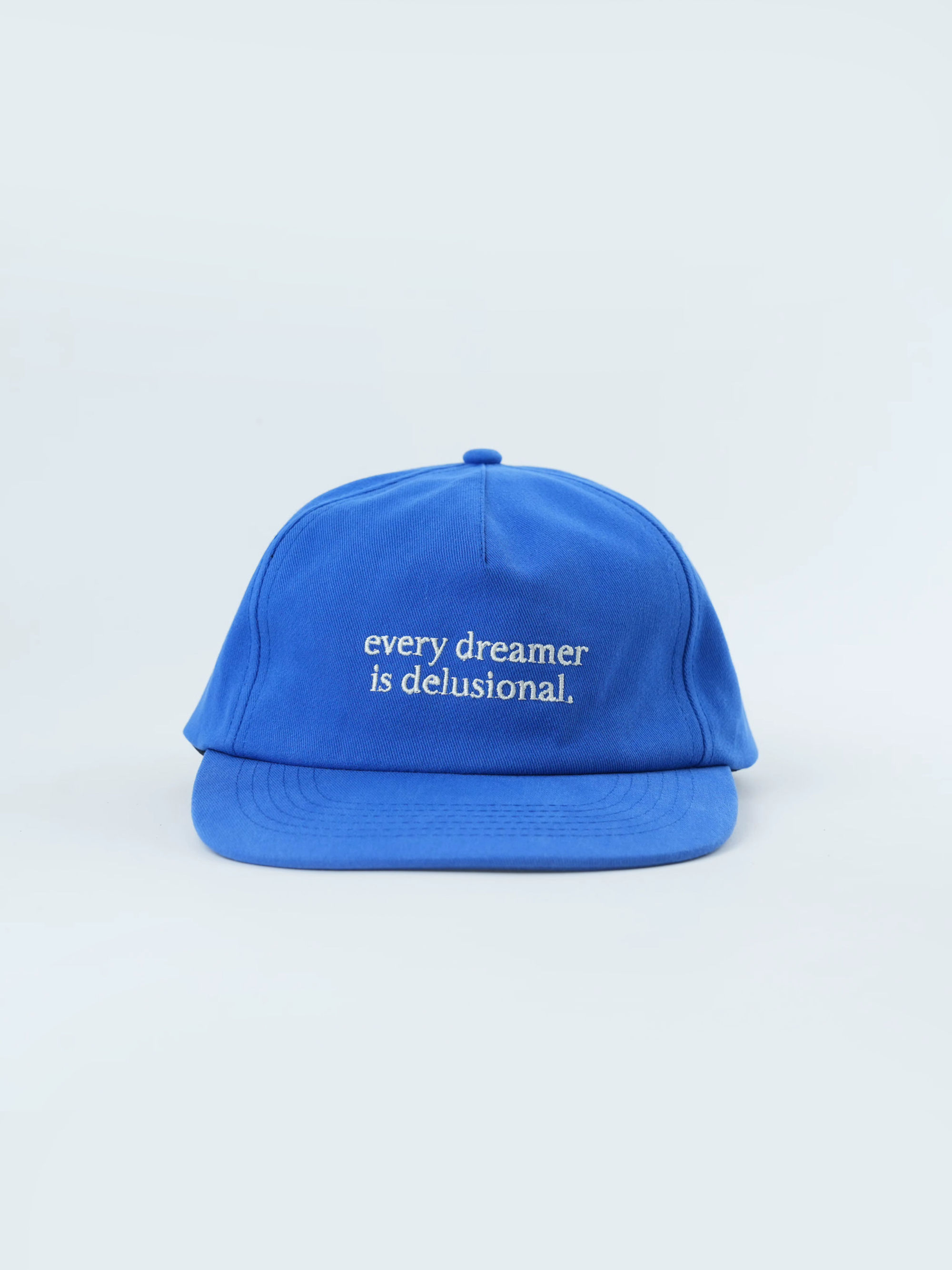 "Every Dreamer is Delusional" 5 Panel Unstructured Hat