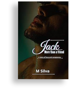 Jack more than a friend: a story of acceptance and love by M Silva