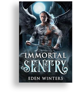 Immortal Sentry by Eden Winters