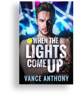 When the Lights Come Up by Vance Anthony