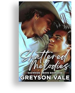 Shattered Melodies (Oakwood Grove Book One): A Second Chance Gay M/M Romance by Greyson Vale