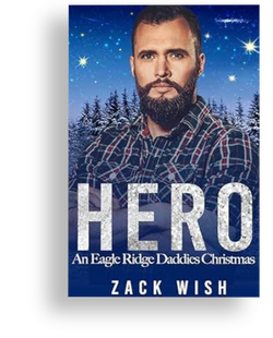 Hero: A Steamy MM Age Gap & Age Play Holiday Romance (Eagle Ridge Daddies Book 4) by Zack Wish