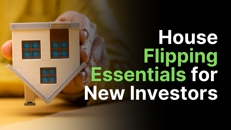 House Flipping for New Investors