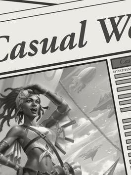Casual Formats Incoming!