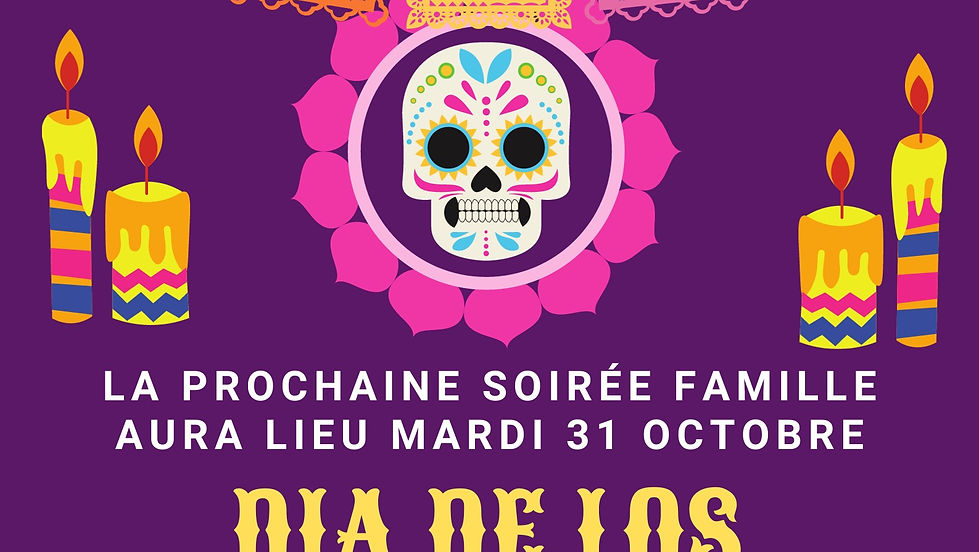 Soirée Familles: Dia de los muertos