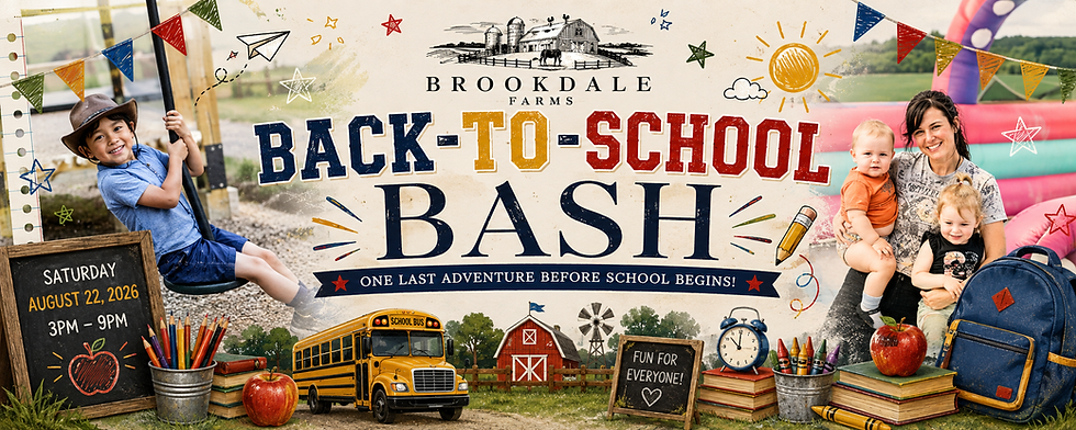Back-to-School Bash | Brookdale Farms