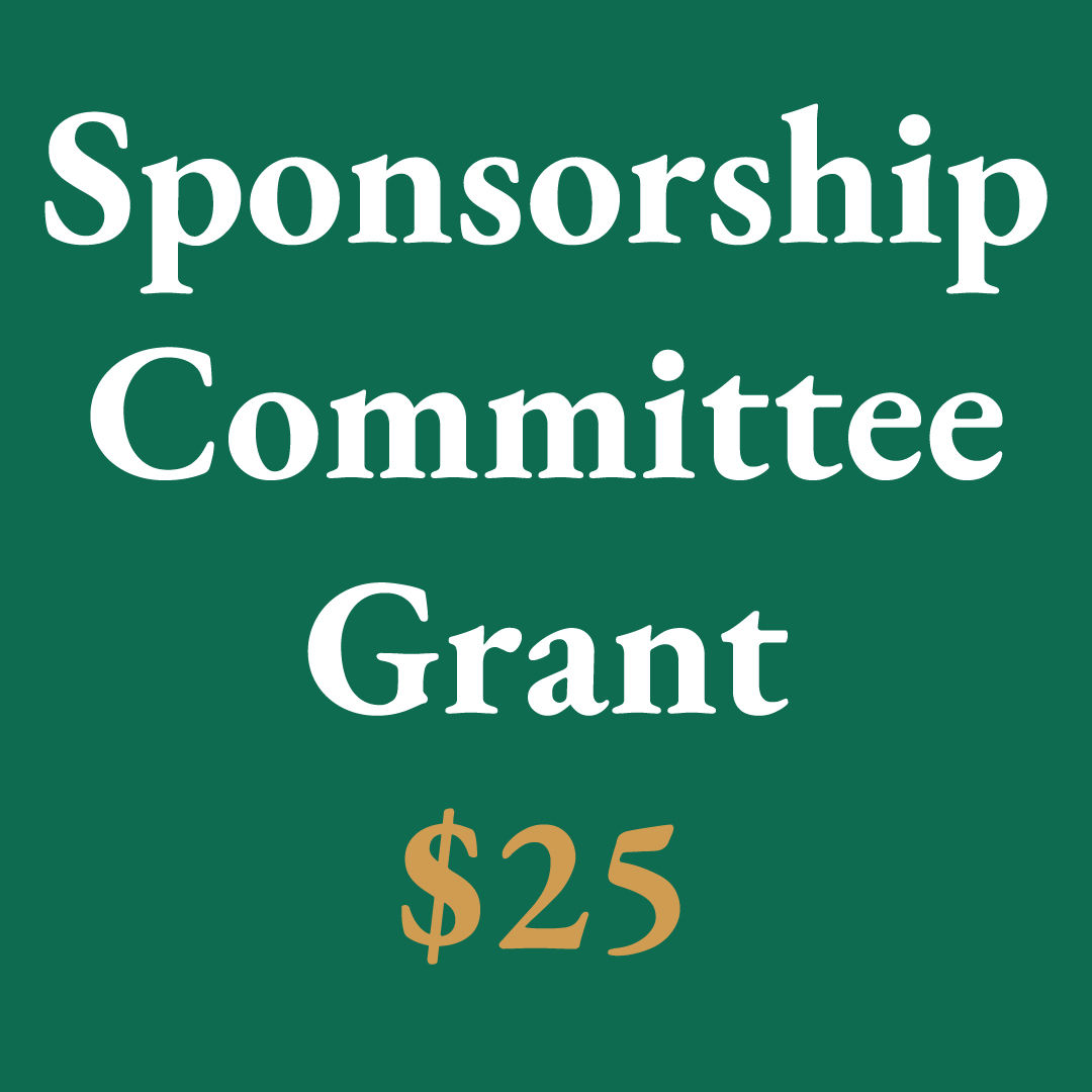 2021 Sponsorship Committee Grant: $25