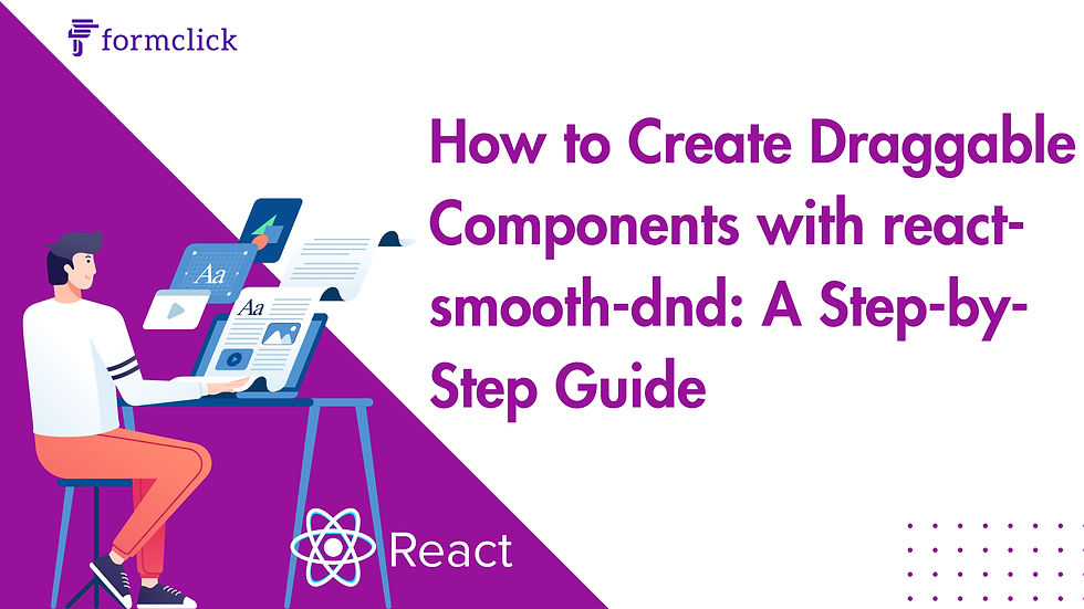 How to Create Draggable Components with react-smooth-dnd: A Step-by-Step Guide - Illustration demonstrating the creation of draggable components using react-smooth-dnd in React.