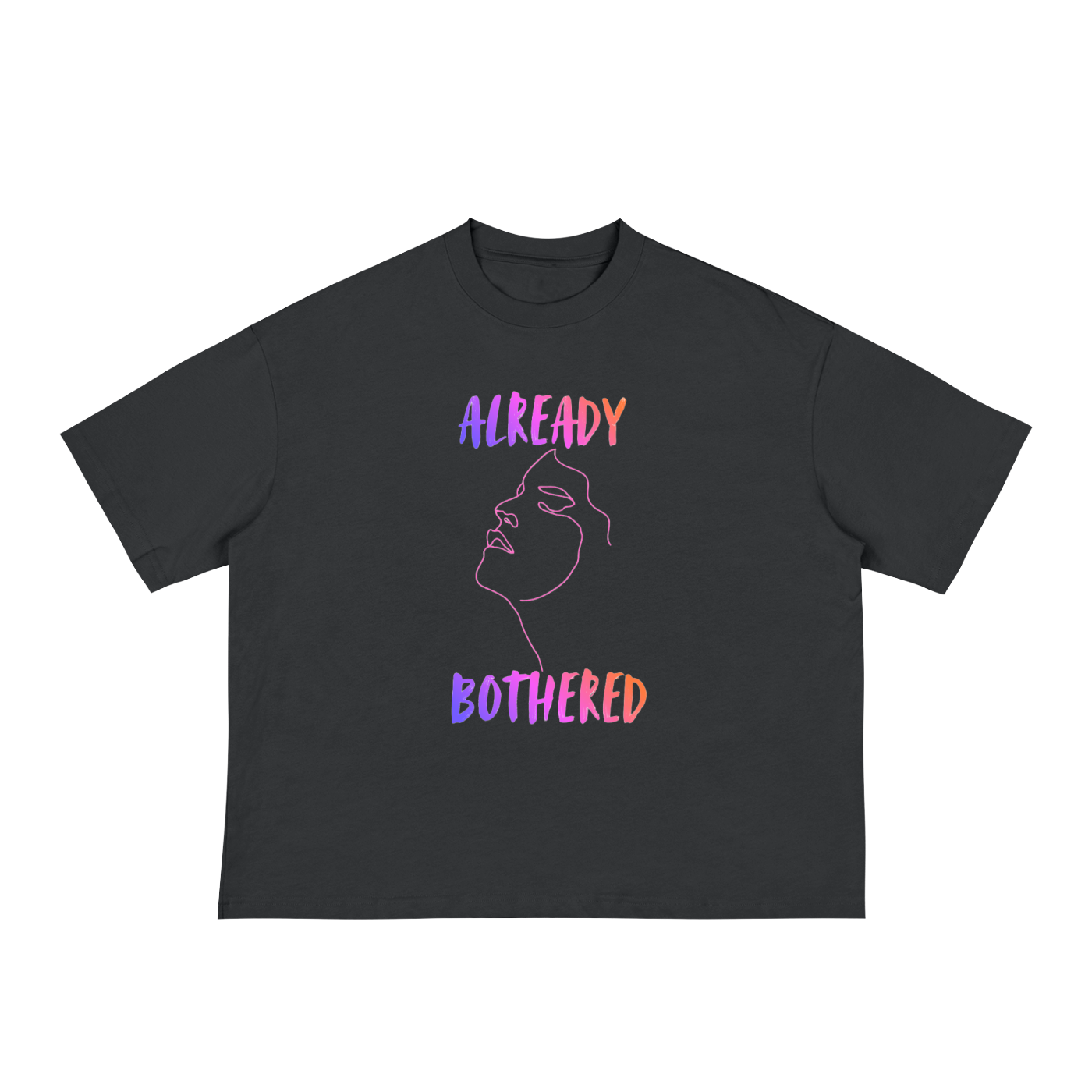 Already Bothered Loose Boxy Tee