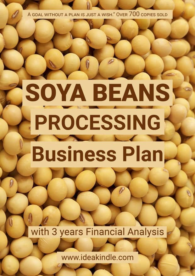 Soya Beans Processing Business Plan