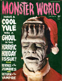 Famous Monsters of Filmland #75 / Monster World #6 cover photo of Don Post Glenn Strange Frankenstein mask in Santa suit