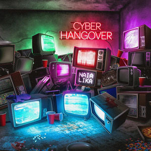 Review: "Cyber Hangover" - Naia Lika