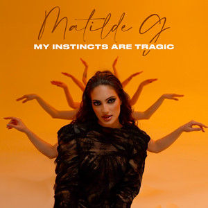 Review: "My Instincts Are Tragic" - Matilde G