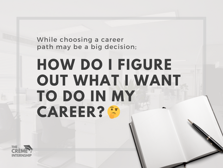 How Did I Figure Out What I Want to Do in My Career?