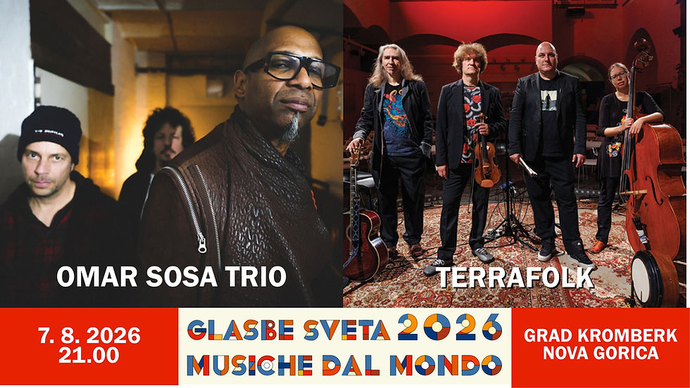 OMAR SOSA trio - Vibe Factor (CU, UY, DE) + TERRAFOLK (SI)