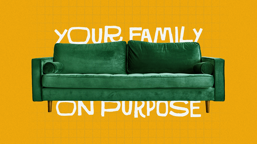 Your Family On Purpose | Putting God First in Your Home