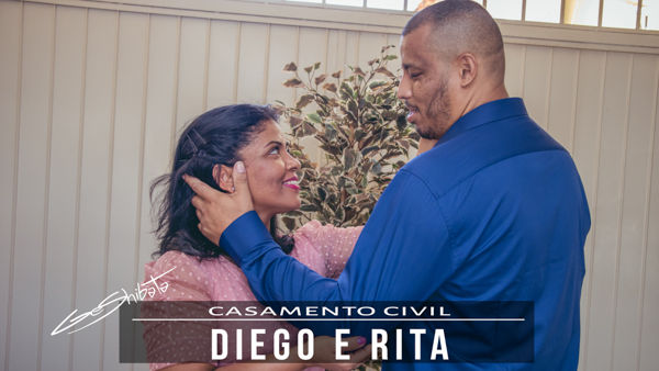 Casamento Civil - Diego e Rita