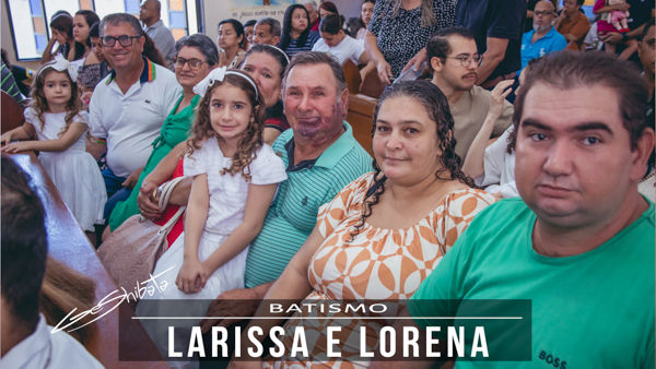 Batismo - Larissa e Lorena