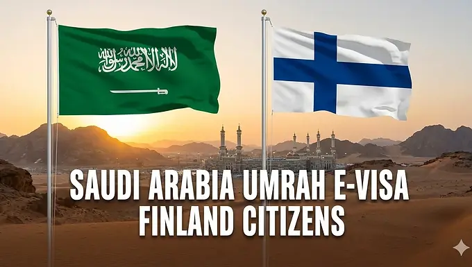 Saudi Arabia flag combined with Finland flag, set against a scenic Saudi background with overlay text 'Saudi Arabia Umrah E-Visa Finland Citizens'.