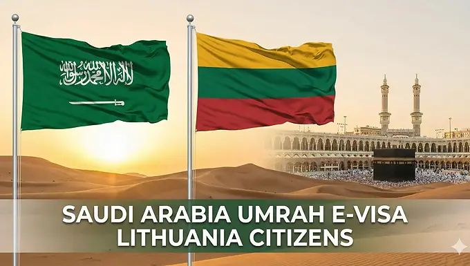Saudi Arabia flag combined with Lithuania flag, set against a scenic Saudi background with overlay text 'Saudi Arabia Umrah E-Visa Lithuania Citizens'.