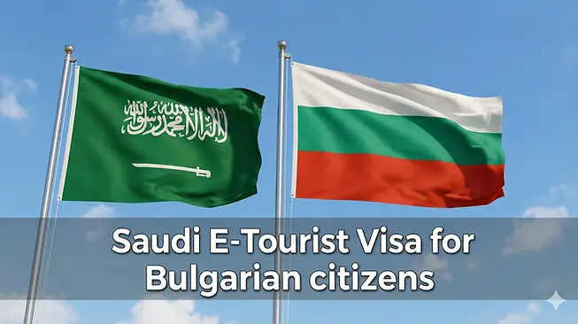Bulgaria Saudi Arabia and Bulgaria flags waving side by side in the sky for Saudi E-Tourist Visa application for Bulgarians