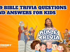 199 Bible Trivia Questions and Answers for Kids