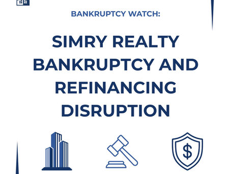 Blue-and-white poster reading Bankruptcy Watch: Simry Realty Bankruptcy and Refinancing Disruption, with building, gavel, and shield icons.