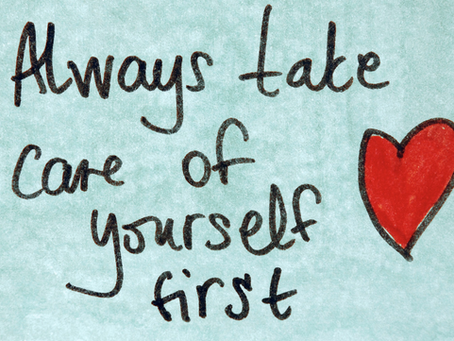 Always take care of yourself