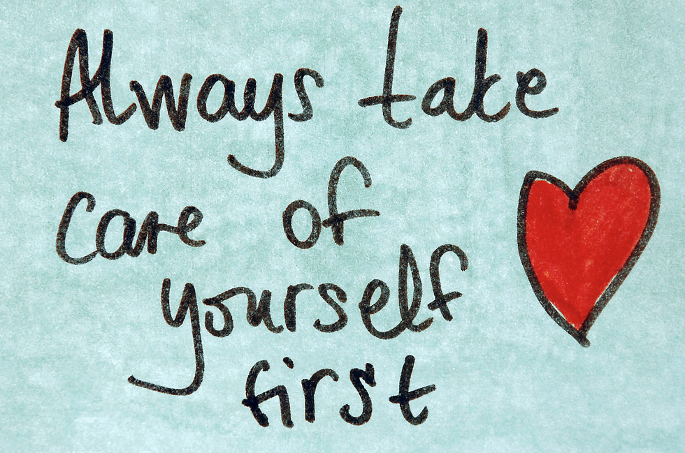 Always take care of yourself