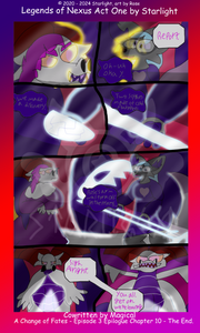 # Chapter 10

Panel 1: Luna is snarling in rage as Rose's Aura dies down. 

Panel 2: Midnight is in shock as Luna demands, "Report."
"Oh-Uh okay."

Panel 3: Midnight crushes a runestone in her paw, nervously, "We made a discovery."

Panel 4: Her Aura grows into a handle, "Two scythes made of Cold Aurasteel,"

Panel 5: Midnight is holding the projection of 2 scythes as Luna crosses her arms unamused, "Roses arm was torn off in the process..."

Panel 6: Luna begins to transform, "Sigh. Fine."

Panel 7: Fully transformed, Luna says "You all. Get on. We're leaving."