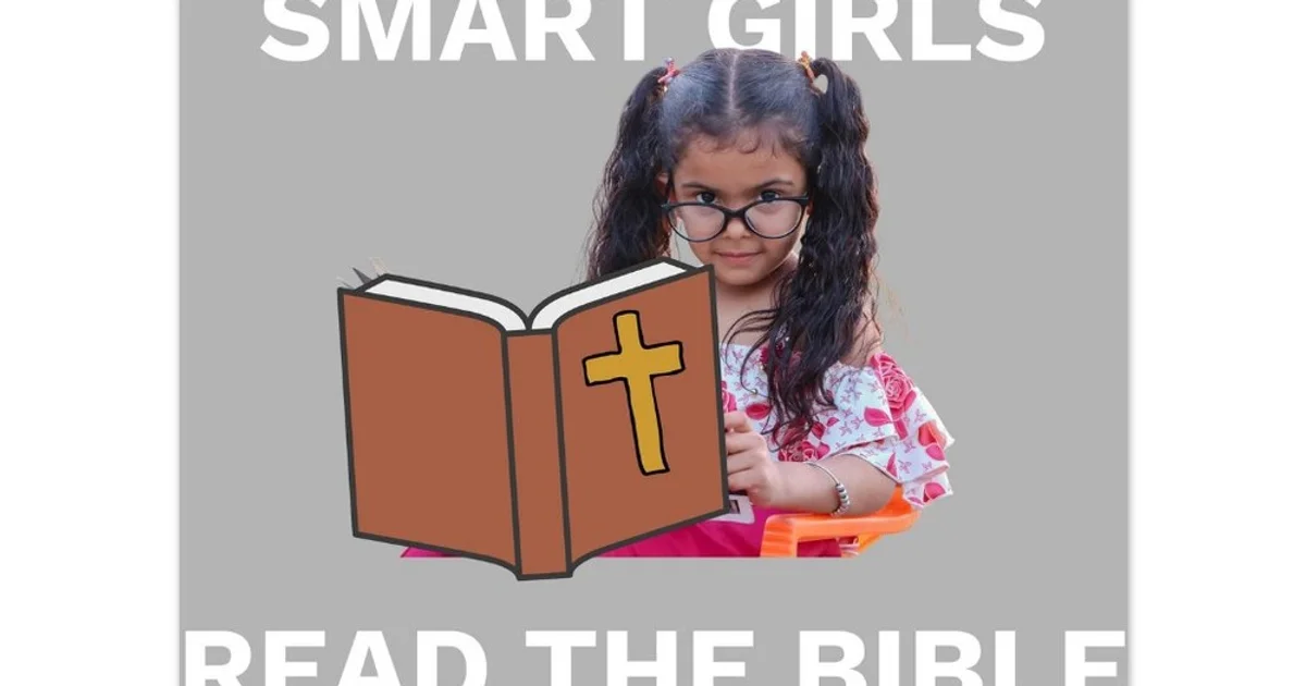 Smart girls read the Bible - Classic Matte Christian Poster