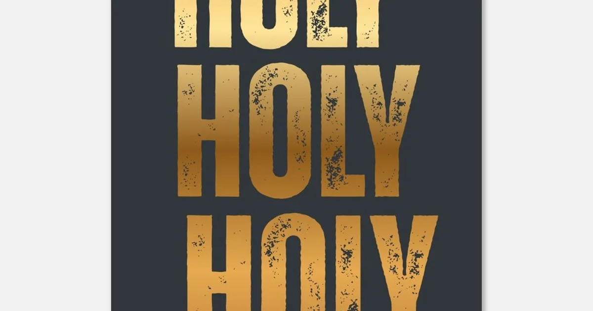 HOLY. HOLY, HOLY, - Classic Matte Bible Poster